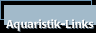 Aquaristik-Links